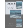 thumbnail image 1 of Nettlesome: A Collection of Essays, 1 of 1