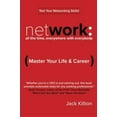 thumbnail image 1 of Pre-Owned Network: All the Time, Everywhere With Everybody: Master Your Life & Career (Paperback) 0996671706 9780996671705, 1 of 1