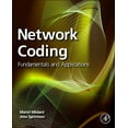 thumbnail image 1 of Network Coding: Fundamentals and Applications, (Paperback), 1 of 1