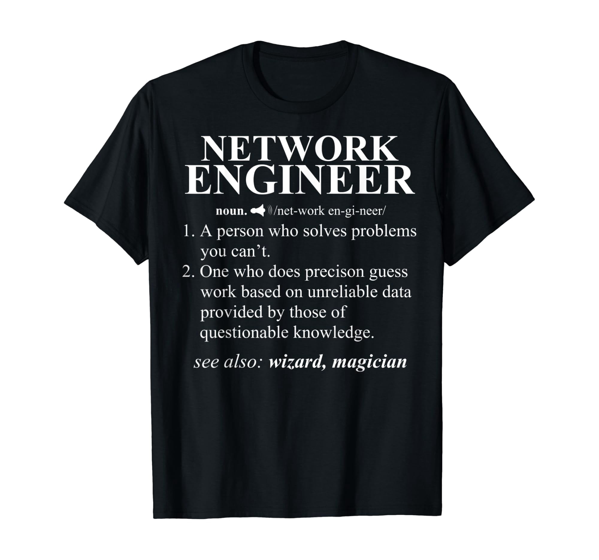 Engineer Adult Network Engineer Funny Dictionary Noun Definition T-Shirt - Walmart.com