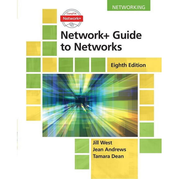 Network+ Guide to Networks (Paperback) by Jill West, Tamara Dean, Jean Andrews