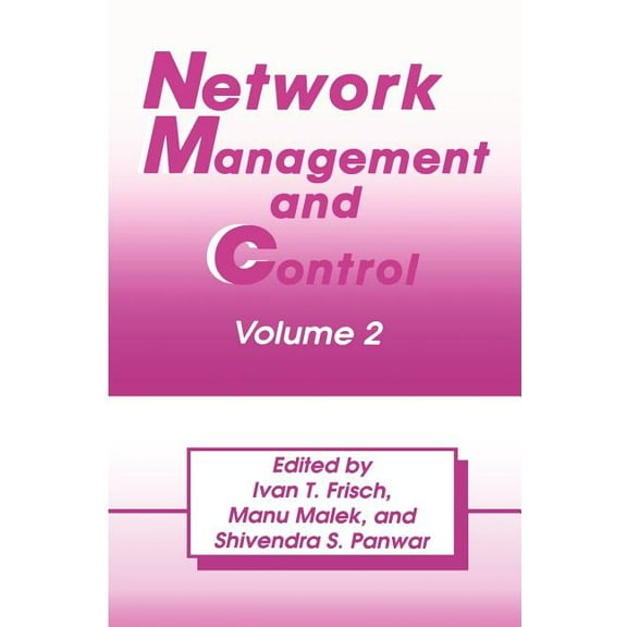 Network Management and Control: Volume 2, (Hardcover)