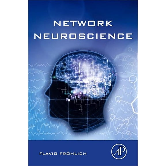 Network Neuroscience, (Paperback)