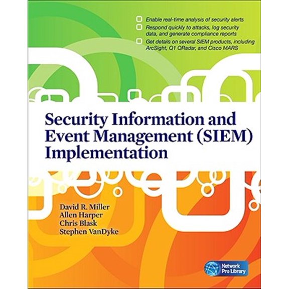 Pre-Owned Security Information and Event Management (Siem) Implementation (Network Pro Library) (NETWORKING & COMM - OMG) Paperback