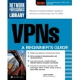thumbnail image 1 of Network Professional's Library VPNs: A Beginner's Guide, (Paperback), 1 of 1
