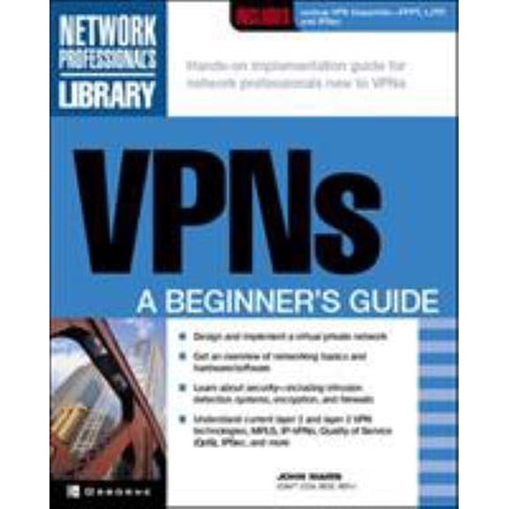 Pre-Owned VPNs: A Beginner's Guide (Paperback) 0072191813 9780072191813