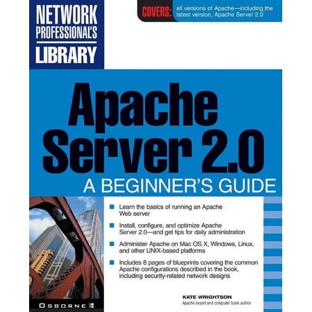 Network Professional's Library Apache Server 2.0: A Beginner's Guide, (Paperback)