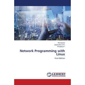 Network Programming with Linux, (Paperback)