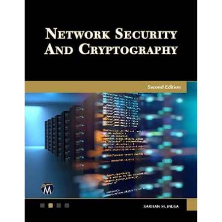 Pre-Owned Network Security and Cryptography (Paperback 9781683928836) by Sarhan M Musa