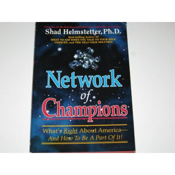 Pre-Owned Network of Champions: What's Right about America & How to Be a Part of It! Hardcover