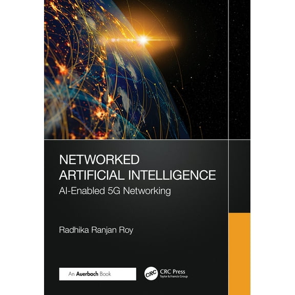Networked Artificial Intelligence: AI-Enabled 5G Networking, (Paperback)