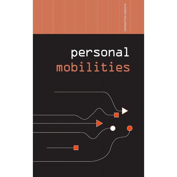Networked Cities Personal Mobilities, (Hardcover)