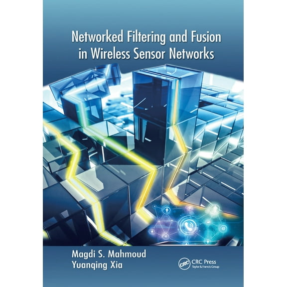 Networked Filtering and Fusion in Wireless Sensor Networks, (Paperback)