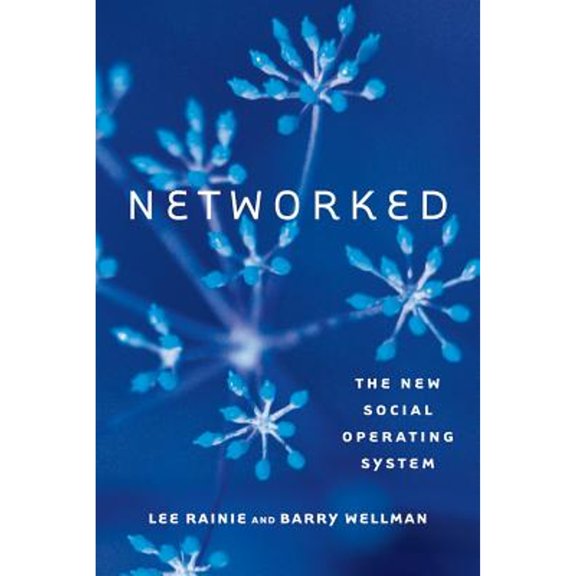 Pre-Owned Networked: The New Social Operating System (Hardcover) 0262017199 9780262017190