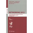 thumbnail image 1 of Networking 2012: 11th International IFIP TC 6 Networking Conference, Prague, Czech Republic, May 21-25, 2012, Proceeding, (Paperback), 1 of 1
