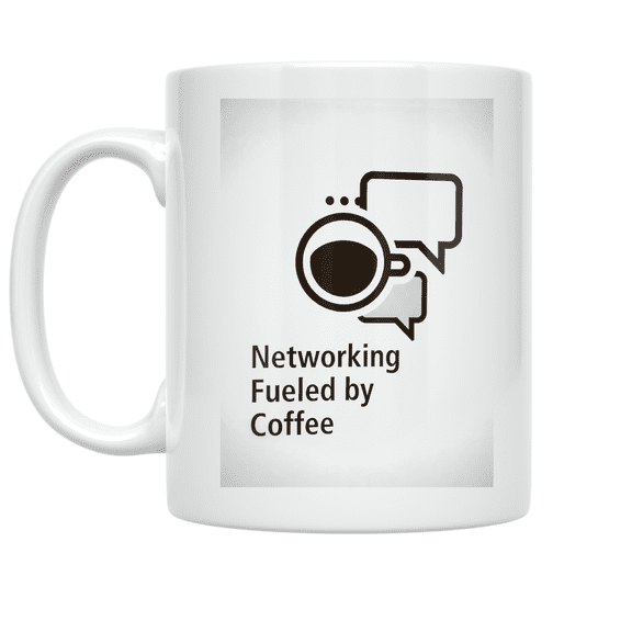 Networking Fueled by Coffee - Freelance Professional - 11 oz Ceramic Coffee Mug
