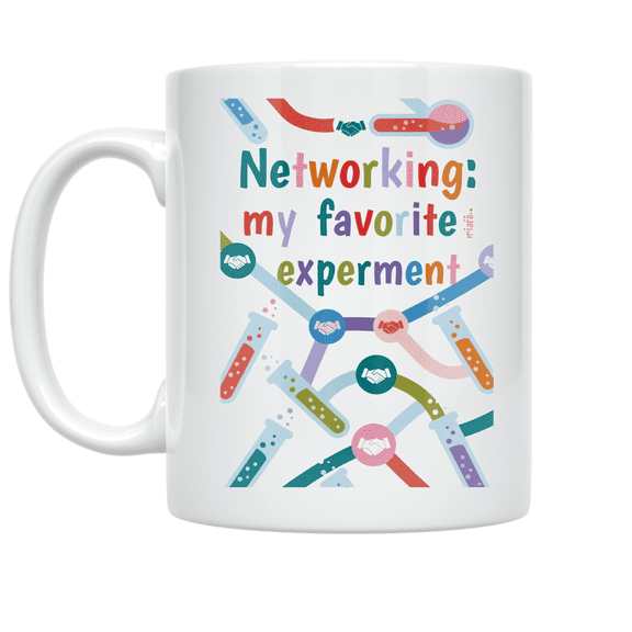 Networking: My Favorite Social Experiment - Networking Enthusiast - 11 oz Ceramic Coffee Mug