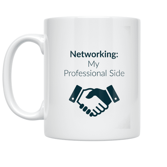 Networking My Professional Side - Freelancer - 11 oz Ceramic Coffee Mug
