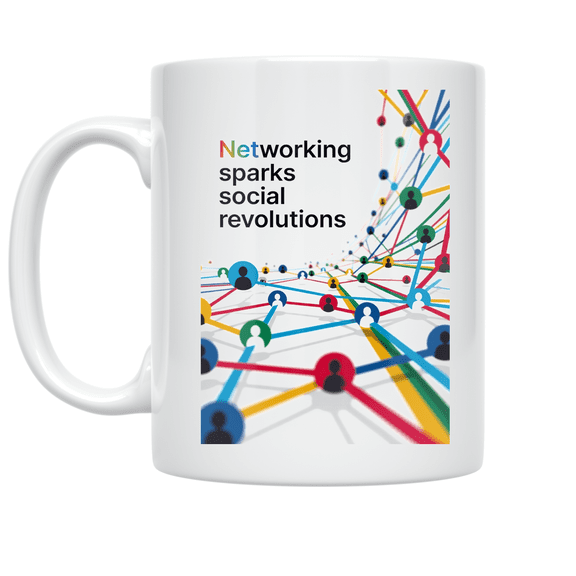 Networking Sparks Social Revolutions - Networking Enthusiast - 11 oz Ceramic Coffee Mug