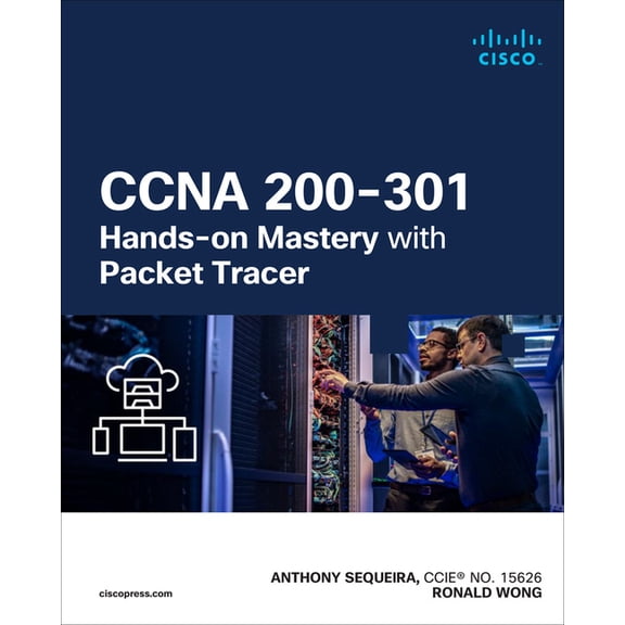 Networking Technology CCNA 200-301 Hands-On Mastery with Packet Tracer, (Paperback)