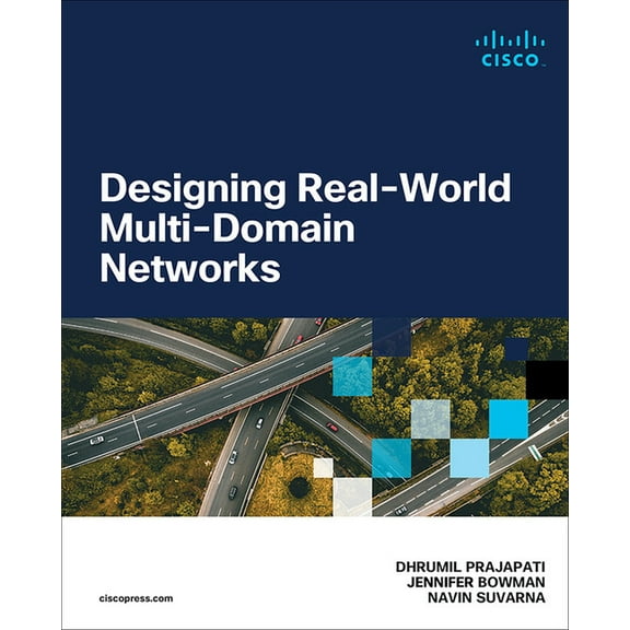 Networking Technology Designing Real-World Multi-Domain Networks, (Paperback)