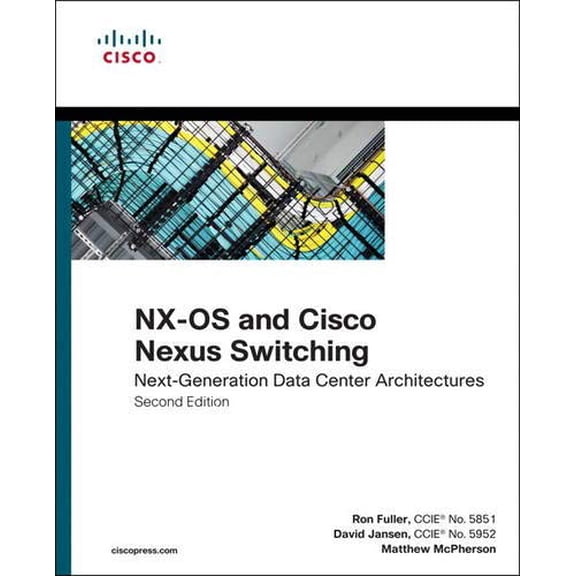 Pre-Owned Nx-OS and Cisco Nexus Switching: Next-Generation Data Center Architectures (Paperback) 1587143046 9781587143045