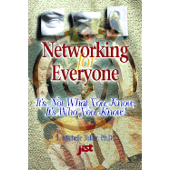Pre-Owned Networking for Everyone!: Connecting with People for Career and Job Success Paperback