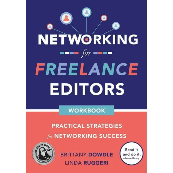 Networking for Freelance Editors: Practical Strategies for Networking Success, (Paperback)