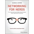 thumbnail image 1 of Networking for Nerds: Find, Access and Land Hidden Game-Changing Career Opportunities Everywhere, (Paperback), 1 of 1