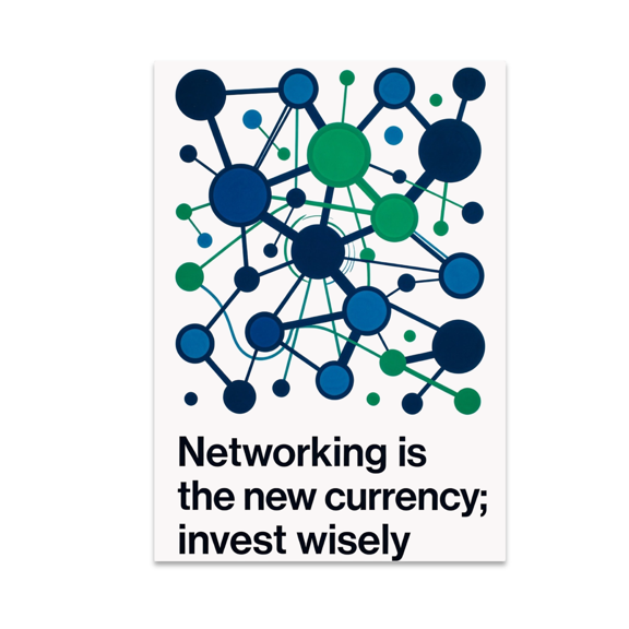 Networking is the New Currency - Entrepreneurial Spirit - 13x19 Poster Print