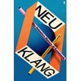 thumbnail image 1 of Neu Klang: The Definitive History of Krautrock, (Hardcover), 1 of 1