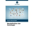 thumbnail image 1 of Neudefinition der Soziologie, (Paperback), 1 of 1