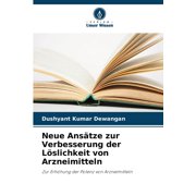 Neue Ans tze zur Verbesserung der L slichkeit von Arzneimitteln, Paperback