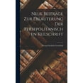thumbnail image 1 of Neue Beiträge zur Erläuterung der persepolitanischen Keilschrift (Hardcover), 1 of 1