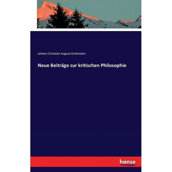 Neue Beiträge zur kritischen Philosophie, (Paperback)