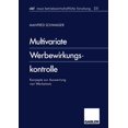 thumbnail image 1 of Neue Betriebswirtschaftliche Forschung ( Multivariate Werbewirkungskontrolle: Konzepte Zur Auswertung Von Werbetests, Book 231, (Paperback), 1 of 1