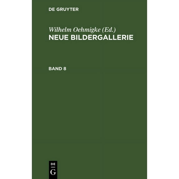 Neue Bildergallerie. Band 8, (Hardcover)