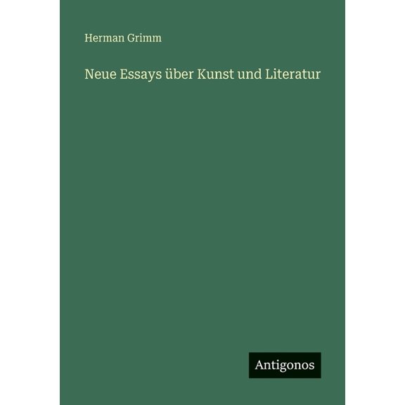 Neue Essays Ã¼ber Kunst und Literatur, (Paperback)