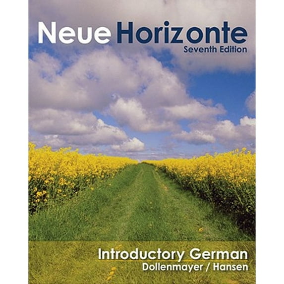 Neue Horizonte: Introductory German (Hardcover) by David Dollenmayer, Thomas Hansen
