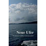 Neue Ufer Das Bodensee-Schiffer-Patent miterleben!, Paperback