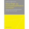 thumbnail image 1 of Neue Wege Zur SchlÃ¼sselqualifikation Schreiben: Autonome Schreibgruppen an Der Hochschule, (Paperback), 1 of 1