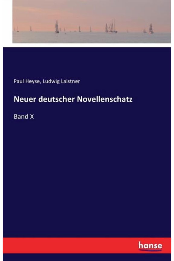Neuer deutscher Novellenschatz: Band X, (Paperback)