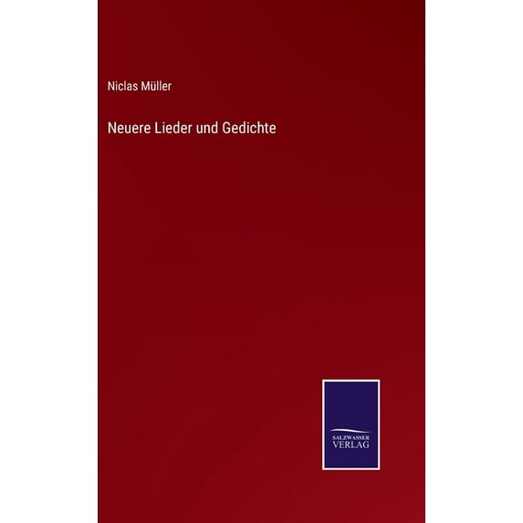 Neuere Lieder und Gedichte (Hardcover)