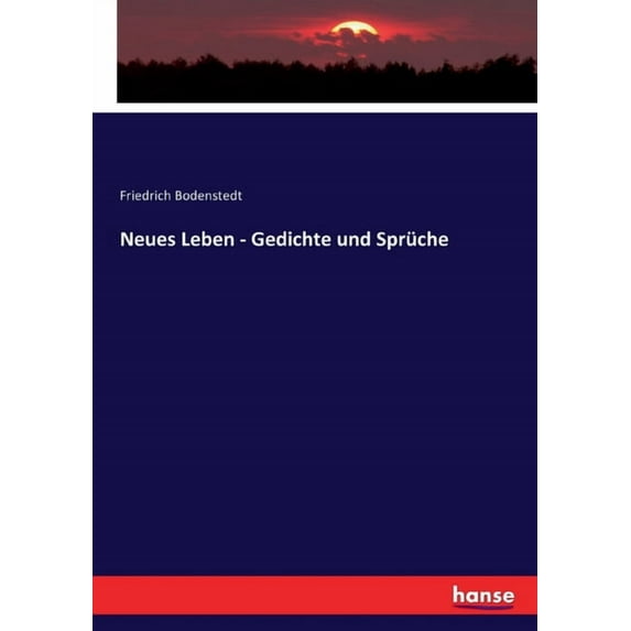 Neues Leben - Gedichte und Sprüche, (Paperback)