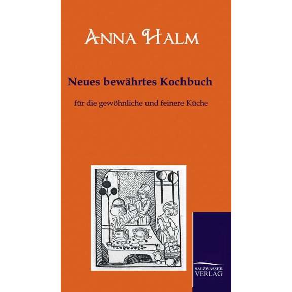 Neues bewhrtes Kochbuch (Hardcover)