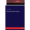 thumbnail image 1 of Neuestes gelehrtes Dresden (Paperback), 1 of 1