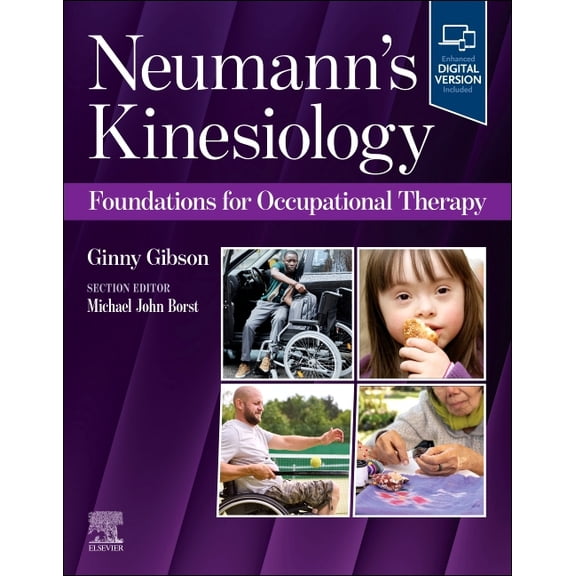 Neumann's Kinesiology: Foundations for Occupational Therapy: Foundations for Occupational Therapy, (Paperback)