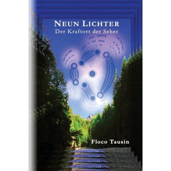 Neun Lichter - Der Kraftort der Seher, (Paperback)