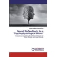 thumbnail image 1 of Neural BioFeedback; As a "Psychophysiological Mirror" (Paperback), 1 of 1