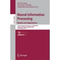 thumbnail image 1 of Neural Information Processing: Models and Applications, (Paperback), 1 of 1